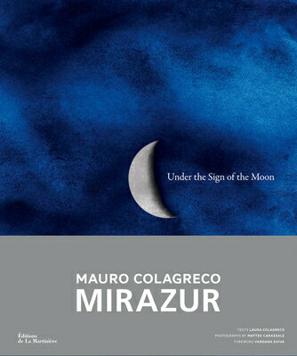 Under the Sign of the Moon: Mirazur, Mauro Colagreco UNDER THE SIGN OF THE MOON [ Mauro Colagreco ]