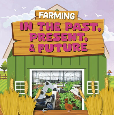 Farming in the Past, Present, and Future FARMING IN THE PAST PRESENT & [ Charis ...