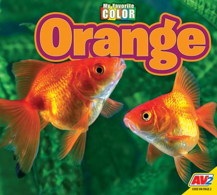 ORANGE My Favorite Color Kaite Goldsworthy LIGHTBOX LEARNING2021 Paperback English ISBN：9781791134235 洋書 Books for kids（児童書） Juvenile Fiction