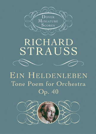 【輸入楽譜】シュトラウス, Richard: 交響詩「英雄の生涯」 Op.40: 小型スコア