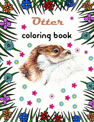 Otter coloring book: Otter Coloring Book for adult ...