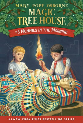 Mummies in the Morning MUMMIES IN THE MORNING （Magic Tree House (R)） 