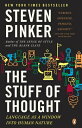 The Stuff of Thought: Language as a Window Into Human Nature STUFF OF THOUGHT Steven Pinker