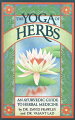 Guide to the use of herbs from Ayurvedic perspective. How to balance your constitution and practice self-healing.