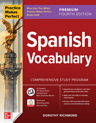 Practice Makes Perfect: Spanish Vocabulary, Premium Fourth Edition PRAC MAKES PERFECT SPANISH VOC [ Dorothy Richmond ]