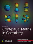 Introduction to Contextual Maths in Chemistry INTRO TO CONTEXTUAL MATHS IN C （ISSN） [ Fiona Dickinson ]