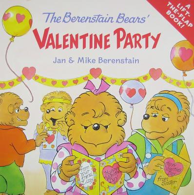 The Berenstain Bears' Valentine Party B BEARS VALENTINE PARTY-LIFT F （Berenstain Bears） [ Jan Berenstain ]