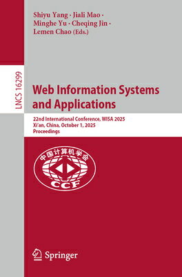 Web Information Systems and Applications: 22nd International Conference, Wisa 2025, Xi'an, China, Oc