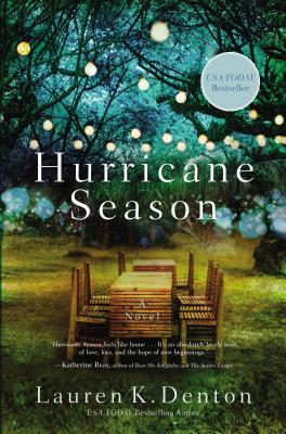 Hurricane Season HURRICANE SEASON [ Lauren K. Denton ]