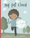 My Pet Cloud MY PET CLOUD [ Amanda Rawson Hill ]
