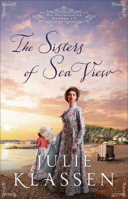The Sisters of Sea View SISTERS OF SEA VIEW （On Devonshire Shores） 