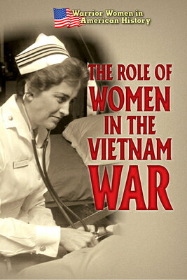 The Role of Women in the Vietnam War