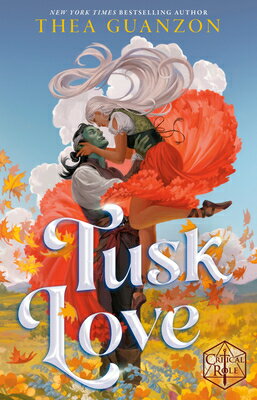 Tusk Love TUSK LOVE （Critical Role） [ Thea Guanzon ]