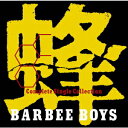 蜂 BARBEE BOYS Complete Single Collection [ バービーボーイズ ]