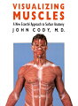 Visualizing Muscles is a unique, practical approach to the study of surface anatomy. It will appeal to artists, sculptors, medical students, physical and massage therapists, body builders, exercise physiologists, and anyone wanting to understand the body in motion.