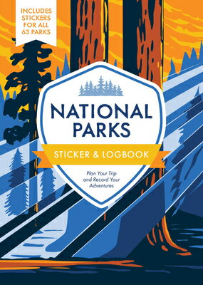 National Parks Sticker & Logbook: Plan Your Trip and Record Your Adventures - Includes Stickers for