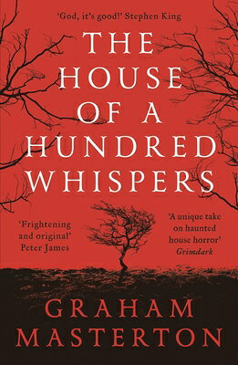 The House of a Hundred Whispers: A Terrifying Thriller from the Master of Horror That You Won't Be A HOUSE OF A HUNDRED WHISPERS [ Graham Masterton ]
