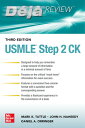 Deja Review: USMLE Step 2 Ck, Third Edition DEJA REVIEW USMLE STEP 2 CK 3R Mark Tuttle