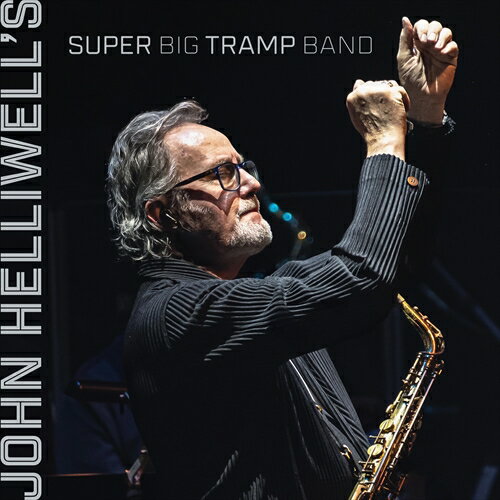 【輸入盤】ジョン・ヘリウェルズ・スーパー・ビッグ・トランプ・バンド