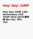 Say! JUMP 15th Anniversary LIVE