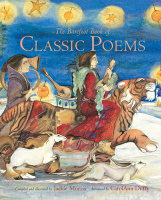The Barefoot Book of Classic Poems BK [ Carol Ann Duffy ]