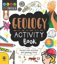 STEM Starters for Kids Geology Activity Book: Packed with Activities and Geology Facts STEM STARTERS FOR KIDS GEOLOGY （Stem Starters for Kids） Jenny Jacoby