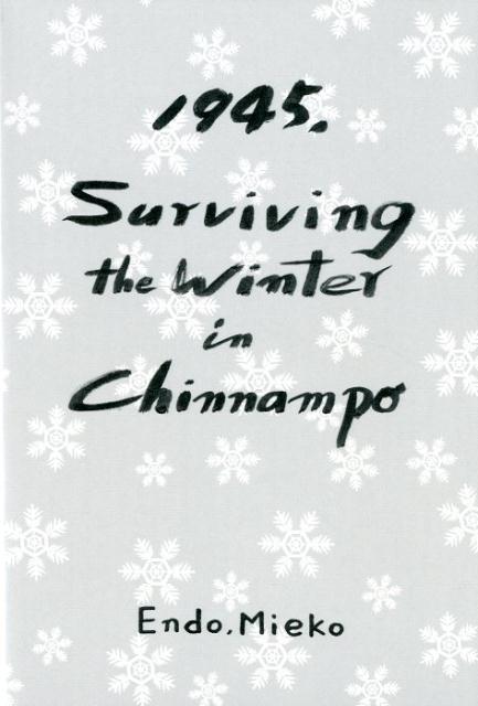 1945，Surviving the Winter in Chinnampo