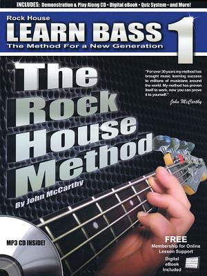 Learn Bass 1: The Method for a New Generation [With MP3] LEARN BASS 1 W/CD （Rock House Method） [ John McCarthy ]