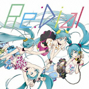 Re:Dial [ livetune feat.Hatsune Miku ]