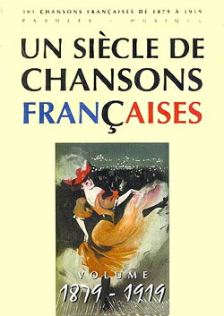 【輸入楽譜】フランス・シャンソンの世紀 1879年ー1919年