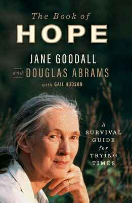 The Book of Hope: A Survival Guide for Trying Times BK OF HOPE -LP [ Jane Goodall ]