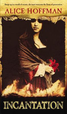 Incantation INCANTATION [ Alice Hoffman ]
