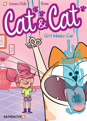 Cat and Cat: Girl Meets Cat CAT & CAT （Cat & Cat） [ Christophe Cazenove ]