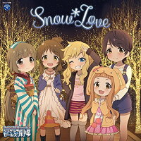 THE IDOLM@STER CINDERELLA GIRLS LITTLE STARS! Snow＊Love