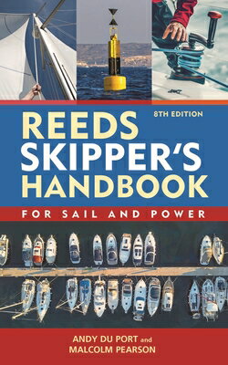 Reeds Skipper's Handbook: For Sail and Power