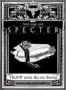 TRUMP series Blu-ray Revival Patch stage vol.6「SPECTER」【Blu-ray】