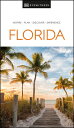 DK Eyewitness Florida DK EYEWITNESS FLORIDA （Travel Guide） 