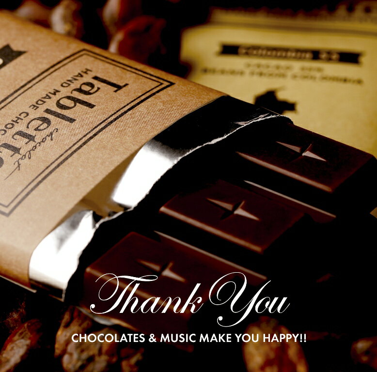 Thank You CHOCOLATES & MUSIC MAKE YOU HAPPY!!