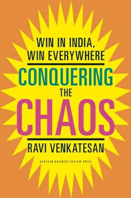 Conquering the Chaos: Win in India, Win Everywhere