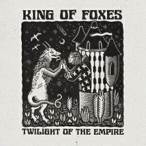 Twilight of the Empire [ King of Foxes ]