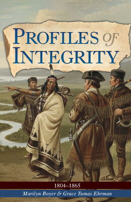 Profiles of Integrity Vol 2: 1804-1865