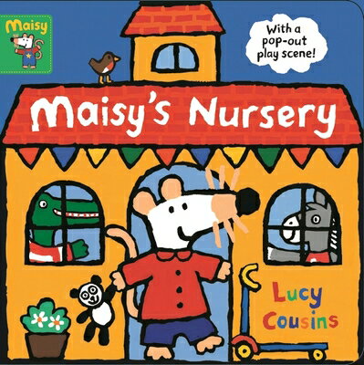 MAISY'S NURSERY:WITH POP-OUT PLAY SCENE [ LUCY COUSINS ]