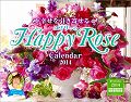 【送料無料】【ポイント10倍】幸せを引き寄せるユミリーのHappyRoseCalendar（2014） [ 直居由美里 ]