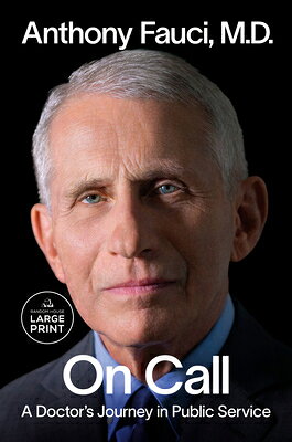 On Call: A Doctor's Journey in Public Service ON CALL -LP [ Anthony Fauci ]