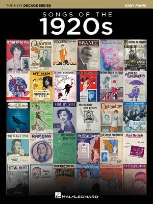 Songs of the 1920s: The New Decade Series SONGS OF THE 1920S 