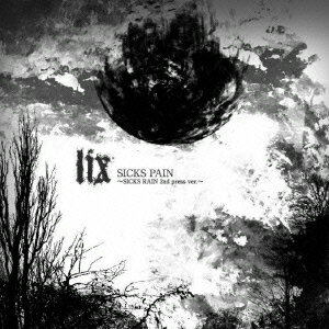 SICKS PAIN ～SICKS RA [ lix ]