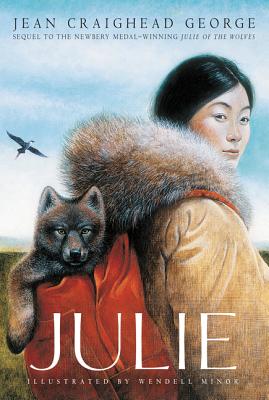 Julie JULIE （Julie of the Wolves） [ Jean Craighead George ]