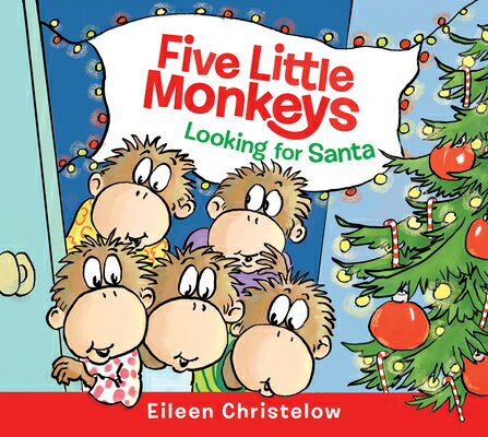 Five Little Monkeys Looking for Santa Board Book 5 LITTLE MONKEYS LOOKING FOR S [ Eileen Christelow ]