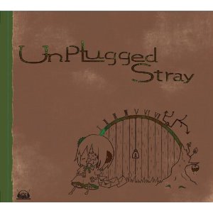 Unplugged Stray [ ジミーサムP ]