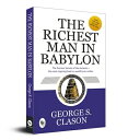 The Richest Man in Babylon RICHEST MAN IN BABYLON George S. Clason